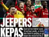 ‘Jeepas Kepas’ - how the national newspapers reported Liverpool’s Carabao Cup triumph over Chelsea